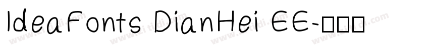 IdeaFonts DianHei EE字体转换